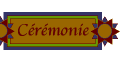 Cérémonie