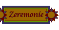 Zeremonie